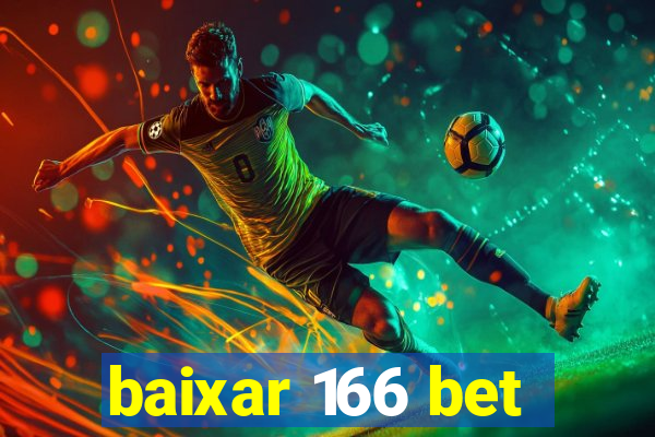 baixar 166 bet